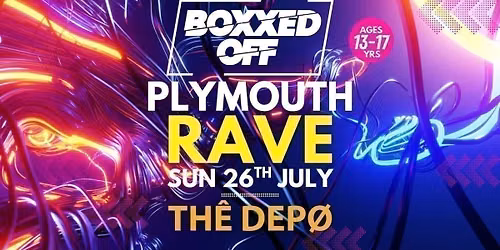 BOXXED OFF PLYMOUTH SUMMER RAVE \ud83d\udd25\ud83d\udd25\ud83d\udd25