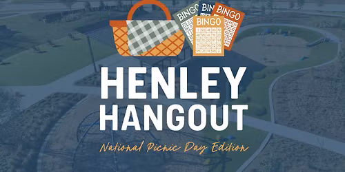 Henley Hangout: National Picnic Day Edition