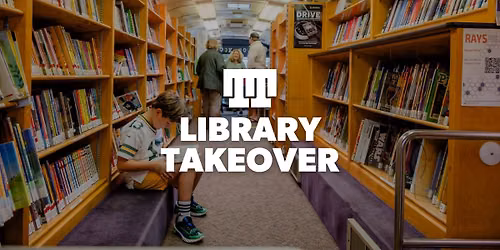 Library Takeover