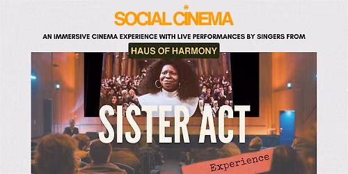 Social Cinema - Sister Act 2