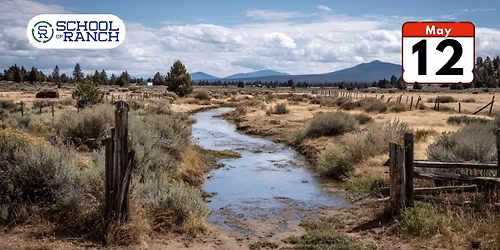 Know Your Flow: Understanding and Using Your Water Rights