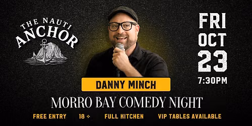 Morro Bay Comedy Night with Danny Minch