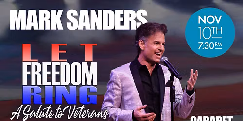 Mark Sanders: Let Freedom Ring, A Salute to Veterans