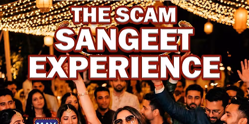 The Scam Sangeet Experience
