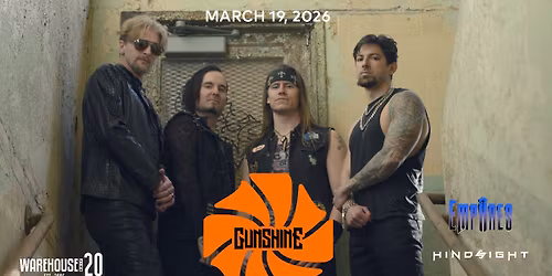 GUNSHINE at Warehouse Live Midtown Thursday March 19, 2026