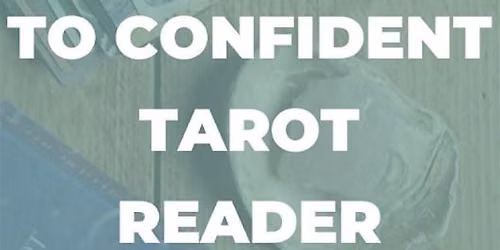THE NEXT STEP TAROT CLASS with Gayla