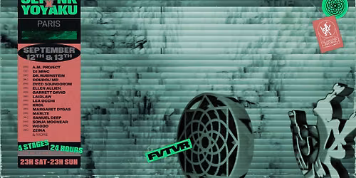 Yoyaku x SlapFunk  | Paris 24 Hour Marathon @ Cit\u00e9 de la Mode et du Design