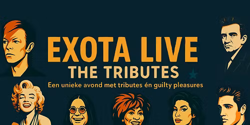 Exota Live: The Tributes (2026-editie)