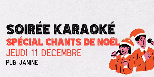 Soir\u00e9e karaok\u00e9 - sp\u00e9cial chants de No\u00ebl \ud83c\udfa4\ud83c\udf84