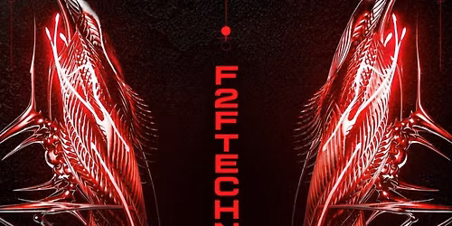 F2F TECHNO RAVE