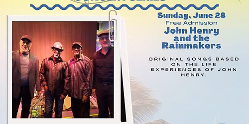 HAC Summer Concert Series- John Henry and the Rainmakers
