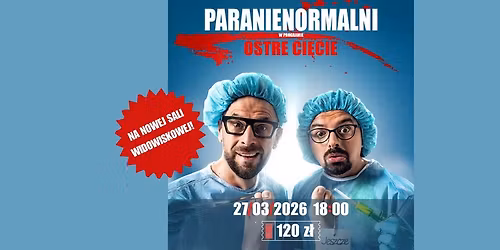 PARANIENORMALNI - OSTRE CI\u0118CIE