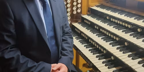 FREE LIVE MUSIC SERIES - Edward Taylor organ recital
