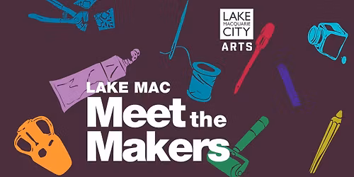 Lake Mac Meet the Makers 2026