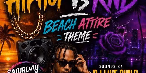 HIP HOP VS RNB BEACH ATTIRE EDITION FT DJ LIVE CHILD