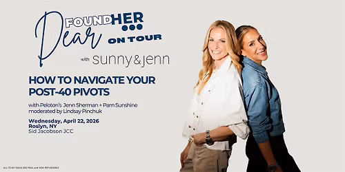 Dear FoundHer... on Tour with Sunny + Jenn