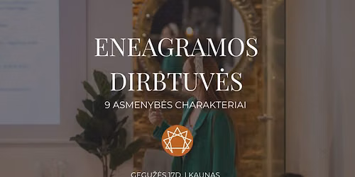 9 Asmenyb\u0117s Tipai - Eneagramos Dirbtuv\u0117s