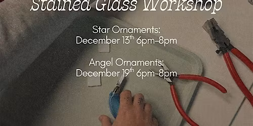Stained Glass Workshop: Star Ornaments