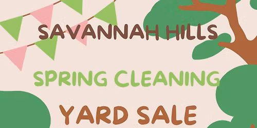 Savannah Hills Spring Cleaning Yard Sale