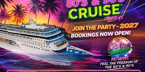 80s & 90s THEMED MSC CRUISE 