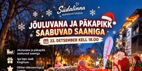 J\u00d5ULUVANA JA P\u00c4KAPIKK SAABUVAD SAANIGA \ud83c\udf85\ud83d\udef7