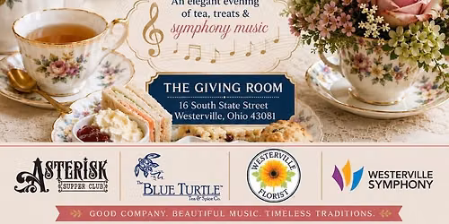 Uptown Tea Party with Asterisk, Blue Turtle Tea and The Westerville Symphony