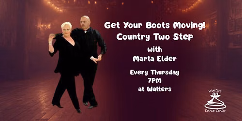 Country Two Step classes with Marta Elder!