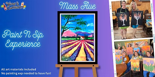 Mass Ave Paint Party \u2013 Fields of Lavender