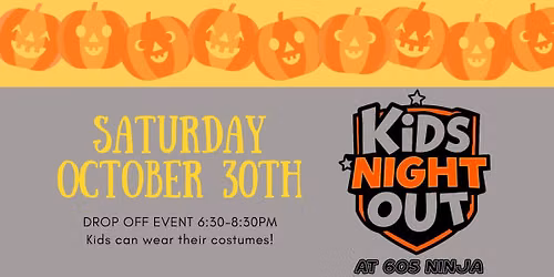 HALLOWEEN - KIDS NIGHT OUT