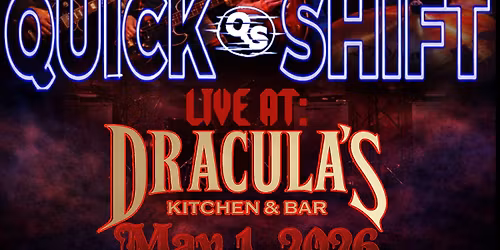 Quick Shift at Dracula's Kitchen and Bar
