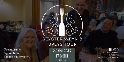 SEYSTER WEYN & SPEYS TOUR