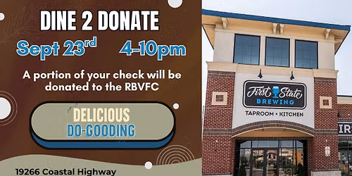 First State Dine 2 Donate for the RB Volunteer Fire Co.