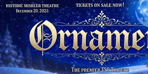 ORNAMENT-The Premier Tran Siberian Orchestra Tribute Returns!