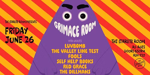 Grimace Room w\/ Luv Bomb, Valley Line Test, F00Ls, Self Help Books, Red Grace & The Dillmans