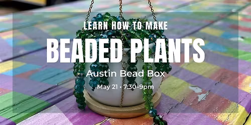 Mini Beaded Plant Workshop