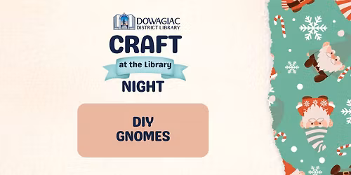 Craft Night at the Library-DIY Gnomes (AT CAPACITY)