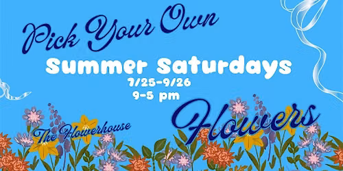 Pick Your Own Flowers