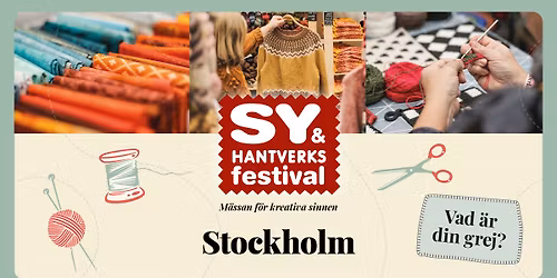 Sy- & Hantverksfestivalen - Stockholm 23-25 oktober 2026
