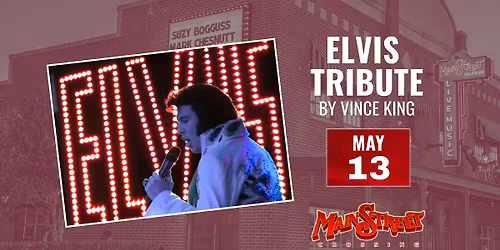 Elvis Tribute with Vince King | LIVE at Main Street Crossing