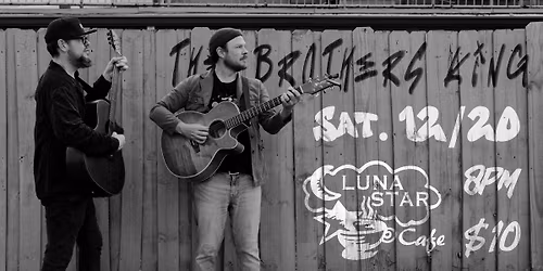 The Brothers King @ Luna Star Cafe