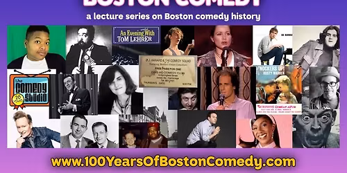 100 Years of Boston Comedy at the East Boston Branch of the BPL