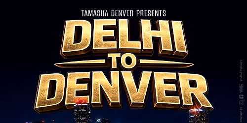 DELHI TO DENVER : BOLLYWOOD PARTY @VINYL NIGHTCLUB