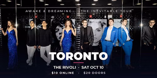 Awake & Dreaming: The Inevitable Tour - The Rivoli, Toronto