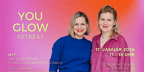 YOU GLOW 1-Tages-Retreat Berlin. Klarheit, Visionboard, Style-Guide 2026