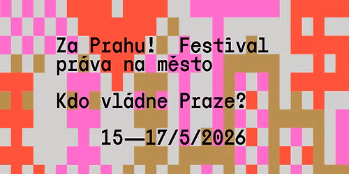 Za Prahu! Festival pr\u00e1va na m\u011bsto 