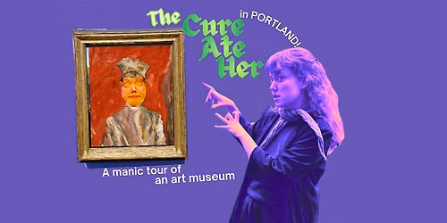 The Cure Ate Her SECOND SHOW ADDED