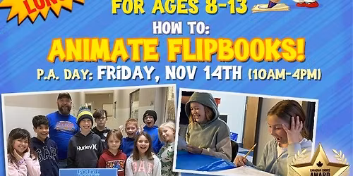 P.A. Day Cartoon Camp-How To: Animate Flipbooks (Ages 8-13\/grades 3-8)