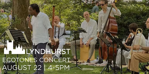The EcoTones Ensemble Presents: The Flora & Fauna Percussion Jam @ Lyndhurst