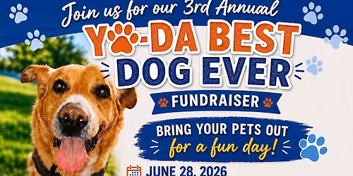 3rd Annual YO-DA BEST DOG EVENT Fundraiser