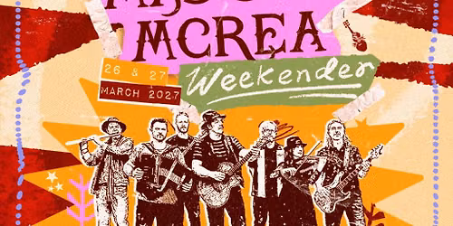 Mad Dog Mcrea Weekender 2027